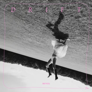 Bente – Drift (1LP Vinyl)