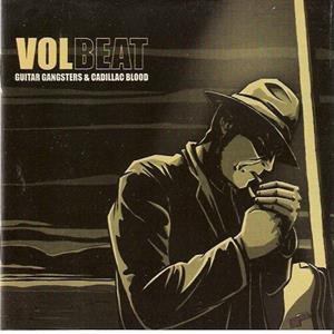 Volbeat – Guitar Gangster & Cadillac Blood (1CD, Neuauflage)