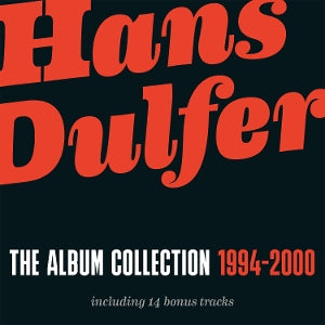 Hans Dulfer – The Album Collection 1994-2000 (5-CD-Boxset)