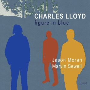 Lloyd, Charles – Figure In Blue (2LP Vinyl)