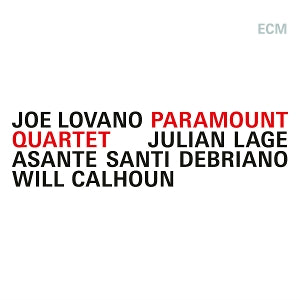 Lovano, Joe & Julian Lage & Asante Santi Debriano & Will Calhoun – Paramount Quartet vinyl