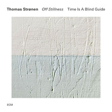 Stronen, Thomas & Time is a Blind Guide – Off Stillness cd