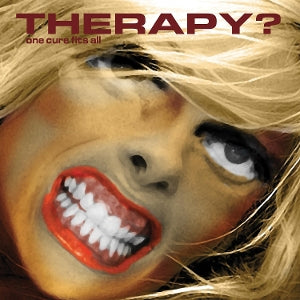 Therapy? – One Cure Fits All vinyl
