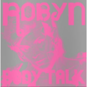 Robyn – Complete Body Talk vinyl