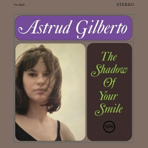 Gilberto, Astrud – The Shadow of Your Smile (1LP Vinyl)