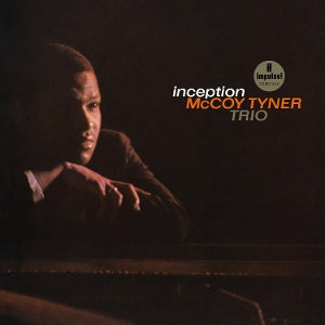 Tyner, McCoy – Inception (1LP Vinyl)