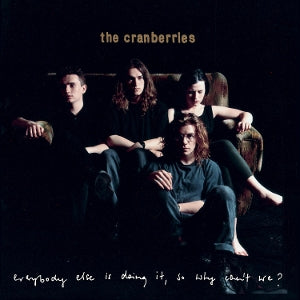 Cranberries – Everybody Else is Doing It, So Why Can't We? cd