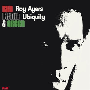 Ubiquity, Roy Ayers – Red Black & Green vinyl