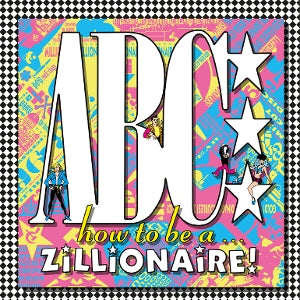 Abc – How To Be ...A Zillionaire!.