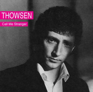 Thowsen – Call Me Stranger (1CD, Wiederveröffentlichung)