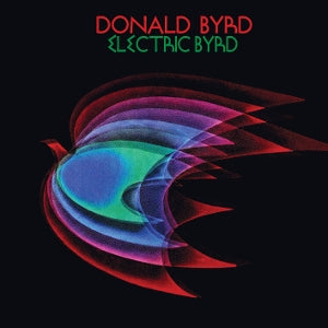 Donald Byrd – Electric Byrd (1CD, Wiederveröffentlichung)