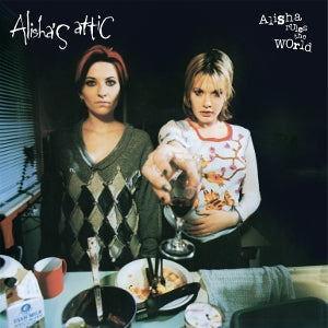Alisha's Attic – Alisha Rules the World vinyl