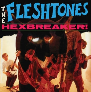 Fleshtones – Hexbreaker! (1CD)