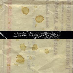 Thompson, Richard – You? Me? Us? (2LP Vinyl)