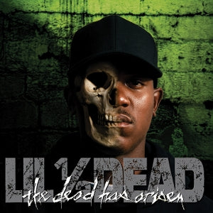 Lil 1/2 Dead – The Dead Has Arisen (1CD)