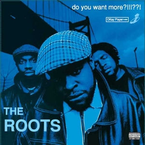 Roots – Do You Want More?!!!??! vinyl