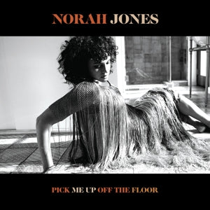 NORAH JONES – Pick Me Up Off the Floor (1LP Vinyl)