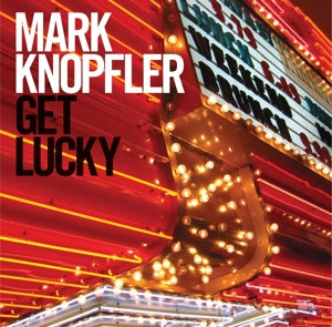 Mark Knopfler – Get Lucky (1 CD)