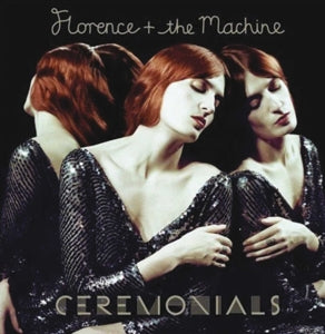 FLORENCE + THE MACHINE – Ceremonials vinyl