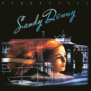 Sandy Denny – Rendezvous (2CD)