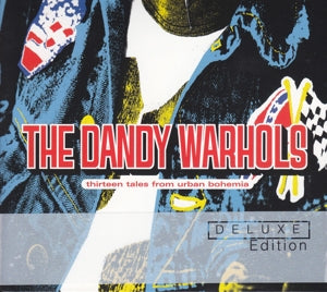 Dandy Warhols – 13 Tales From Urban Bohemia cd