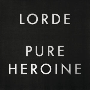 LORDE – Pure Heroine (1LP Vinyl)