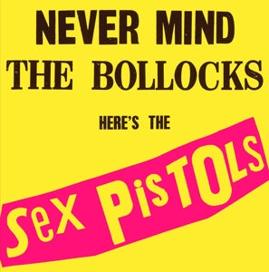 Sex Pistols – Never Mind the Bollocks, Here's the Sex Pistols (1LP Vinyl)