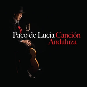 Paco De Lucia – Cancion Andaluza (1 CD)