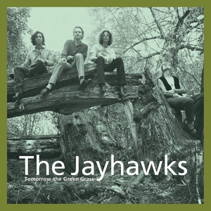 The Jayhawks – Tomorrow the Green Grass (1LP Vinyl)