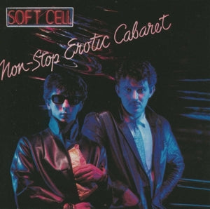 Soft Cell – Non-Stop Erotic Cabaret vinyl
