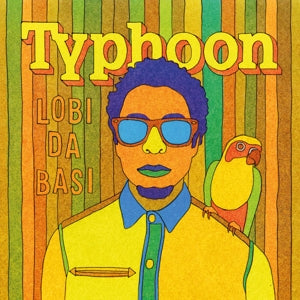 TYPHOON – Lobi Da Basi (1LP Vinyl)
