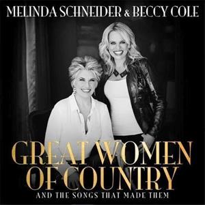 Melinda Schneider & Beccy Cole – Great Woman of Country (1CD)
