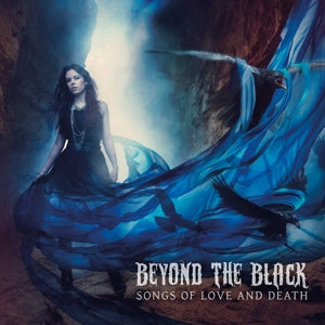 Beyond the Black – Songs of Love and Death (1 CD)
