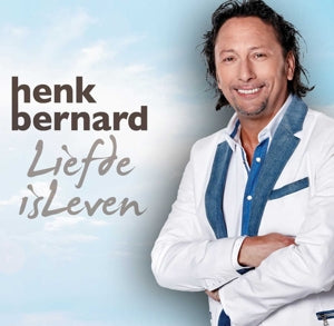 Henk Bernard – Liefde is Leven (1CD)
