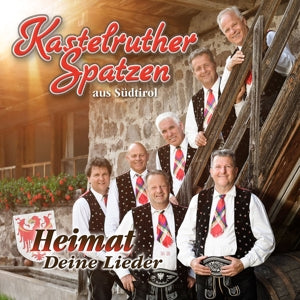 Kastelruther Spatzen – Heimat - Deine Lieder cd