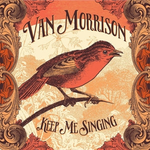 Van Morrison – Keep Me Singing (1CD)