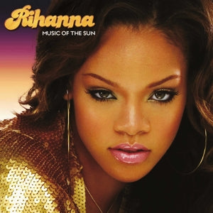 Rihanna – Music of the Sun (2LP Vinyl, Reissue)