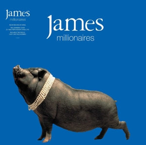 James – Millionaires vinyl