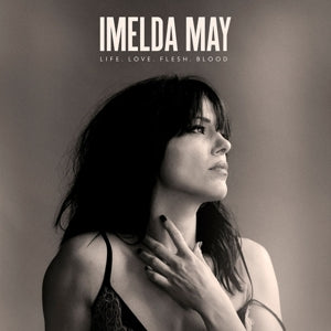Imelda May – Life Love Flesh Blood (1 CD)