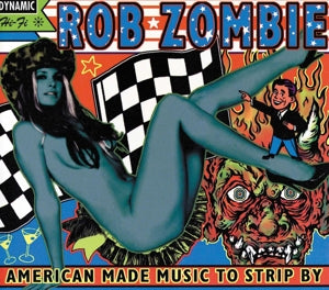 Rob Zombie – American Made Music To Strip By vinyl