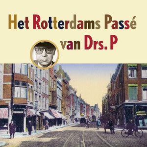 Drs. P – Het Rotterdams Passe Van Drs. P (1 CD)