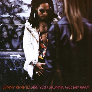 LENNY KRAVITZ – Are You Gonna Go My Way vinyl