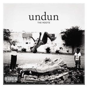 Roots – Undun vinyl