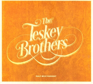 Teskey Brothers – Half Mile Harvest (1 CD)