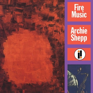 Shepp, Archie Meets Kahil El'zabar's Ritual Trio – Fire Music vinyl