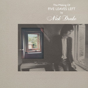 NICK DRAKE – The Making of Five Leaves Left (4LP Vinyl, Boxset)