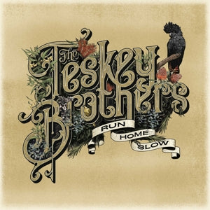 Teskey Brothers – Run Home Slow vinyl