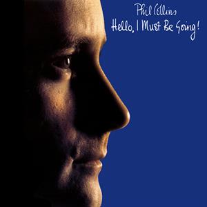 Collins, Phil – Hello, I Must Be Going vinyl