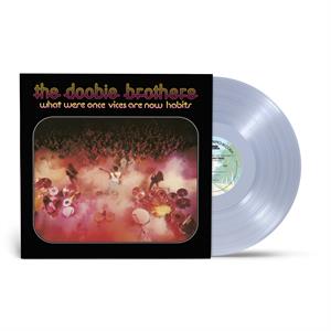 Doobie Brothers – What Were Once Vices Are Now Habits (1LP, Coloured Vinyl)
