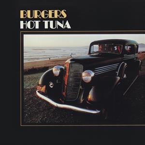 Hot Tuna – Burgers (1LP, farbiges Vinyl)